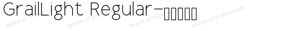 GrailLight Regular字体转换
